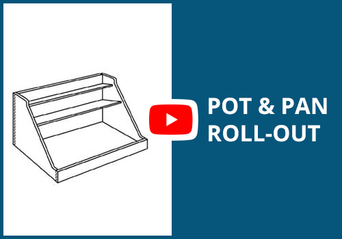 Pot & Pan Roll-Out Kit Assembly Video