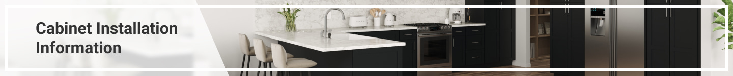 Cabinet Installation Information
